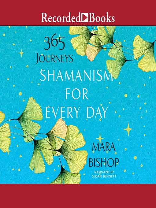 Title details for Shamanism for Every Day by Mara Bishop - Available